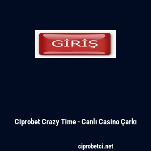 Ciprobet Crazy Time - Canlı Casino &Ccedil;arkı