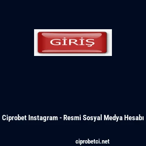 Ciprobet Instagram - Resmi Sosyal Medya Hesabı